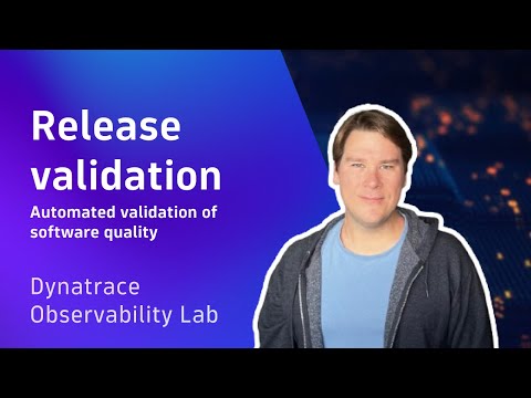 Validate Software Releases with Dynatrace Overview Video