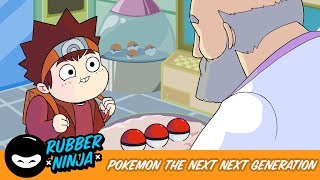 Pokemon The Next NEXT Generation