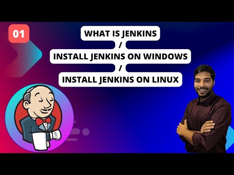 01 | What Is Jenkins | How To Install Jenkins | Installing Jenkins On Windows