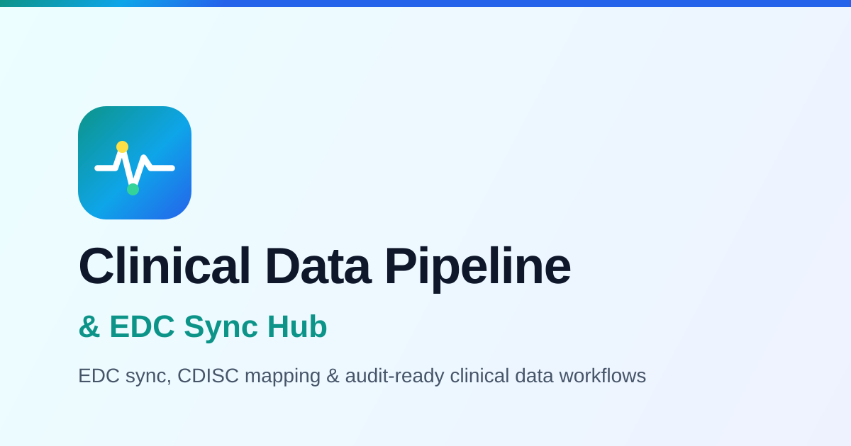 Clinical Data Pipeline & EDC Sync Hub