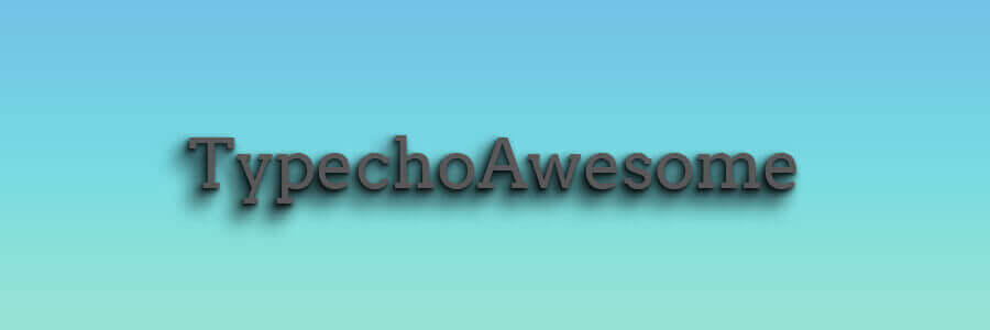 GitHub - nie11kun/TypechoAwesome: The theme for typecho · GitHub