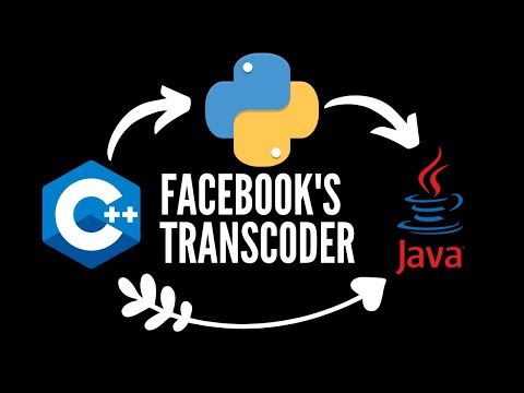 Facebook's TransCoder : Translate Code from Python to C++, Java