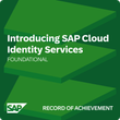 Introducing SAP Cloud Identity Services - Record of Achievement