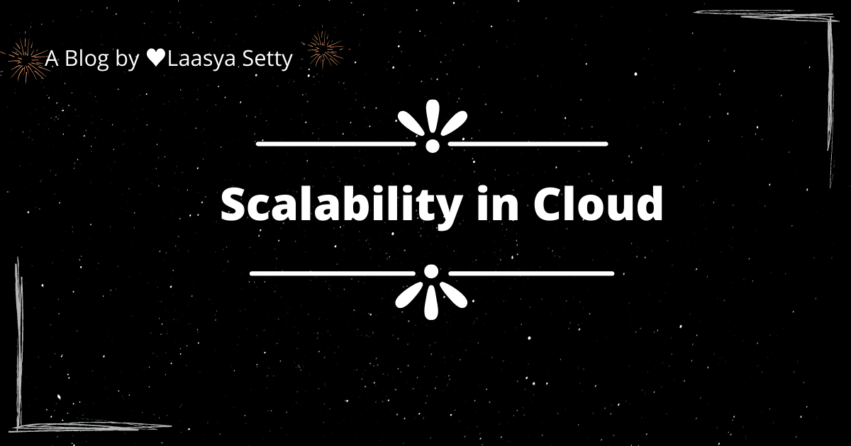 All About Scalability in Cloud