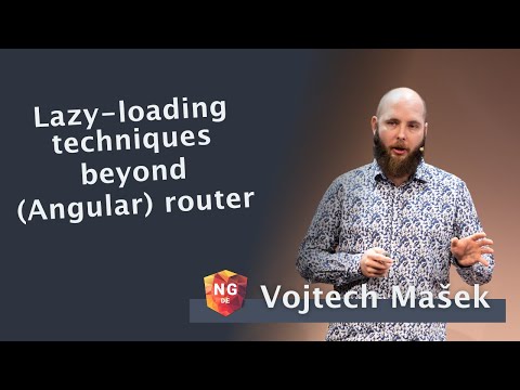 Lazy-loading techniques beyond (Angular) router
