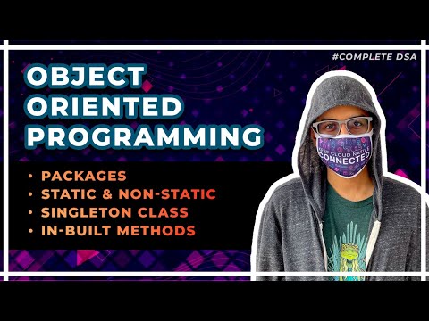 OOP 2 - Packages, Static, Singleton Class, In-built Methods