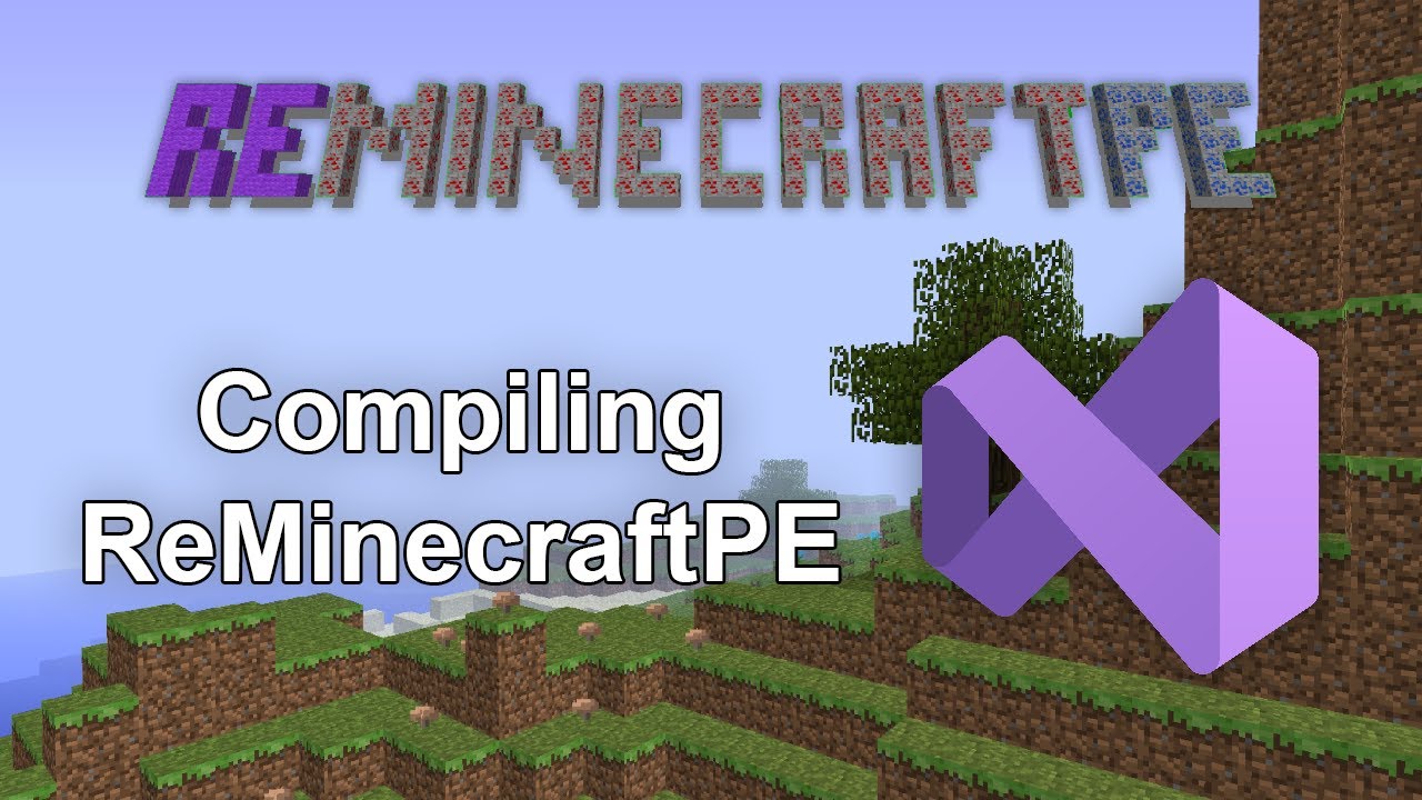 How to Compile ReMCPE for Windows