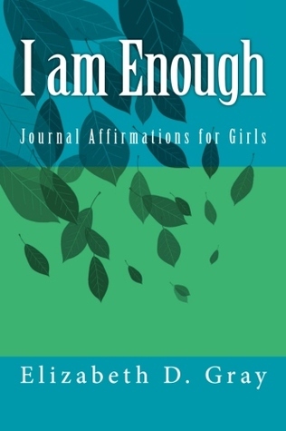 ebook download I am Enough: Journal Affirmations for Girls