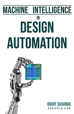 Machine Intelligence in Design Automation