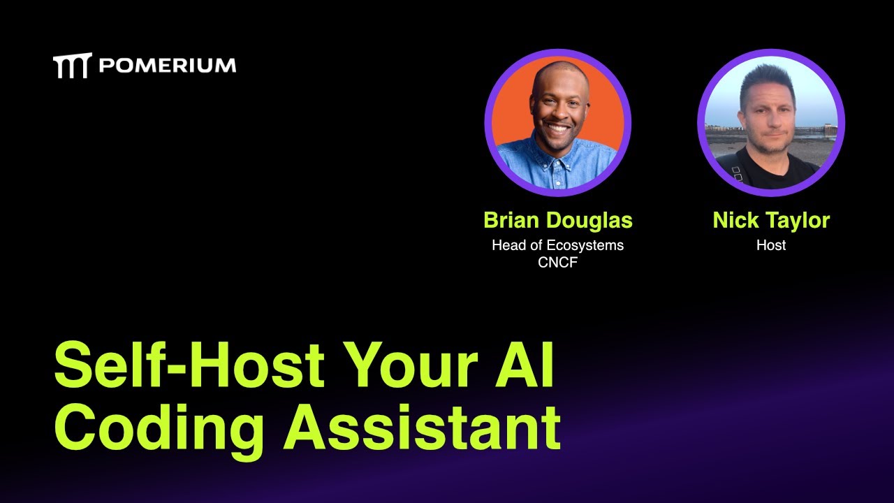 Self-Host Your AI Coding Assistant - Thu, May 15, 05:15 PM UTC