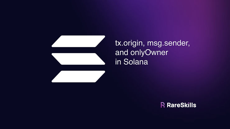 Solana 中的 tx.origin、msg.sender 和 onlyOwner