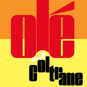 John Coltrane - Olé Coltrane