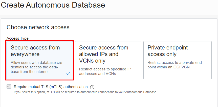 Alt text: Print da aba Create Autonomous Database do Oracle. Na seção Choose network access, a opção Secure access from everywhere está selecionada e destacada com um retângulo de contorno vermelho sem preenchimento