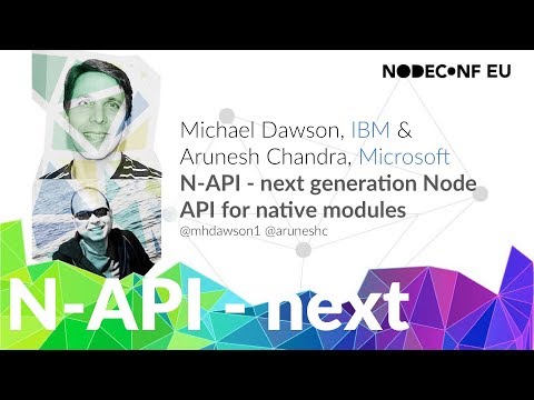 N-API - next generation Node API for native modules video