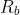 R_b