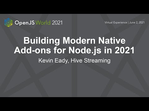 Building Modern Native Add-ons for Node.js in 2021 video