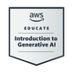 AWS Educate Introduction to Generative AI