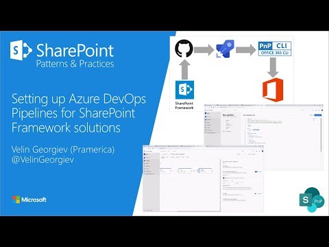 Community Demo - Setting up Azure DevOps Pipelines for SharePoint Framework solutions