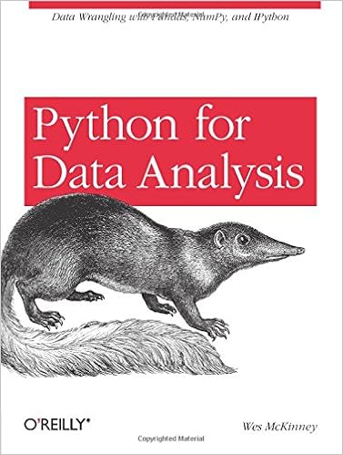 Python for Data Analysis: Data Wrangling with Pandas, NumPy, and IPython