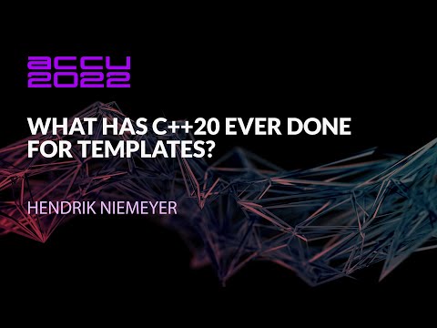 What Has C++20 Ever Done For Templates?