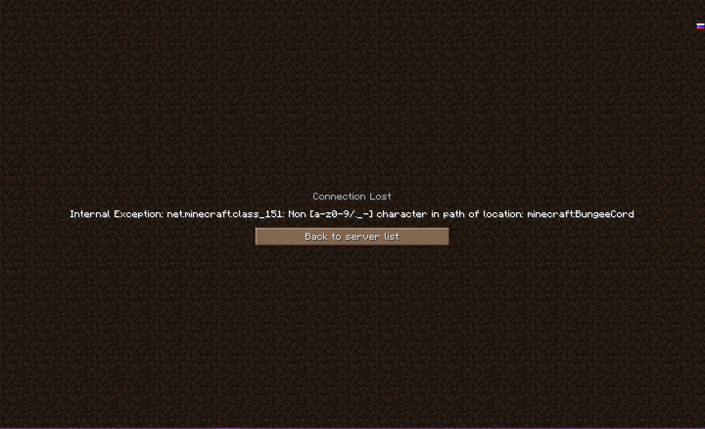 Internal Exception: net.minecraft.net_class151: Non [a-z0-9/._-] character in path of location: minecraft:BungeeCord