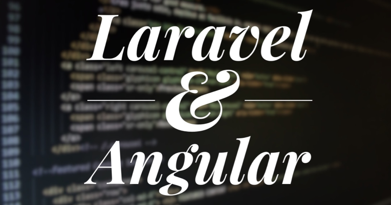 Laravel & Angular