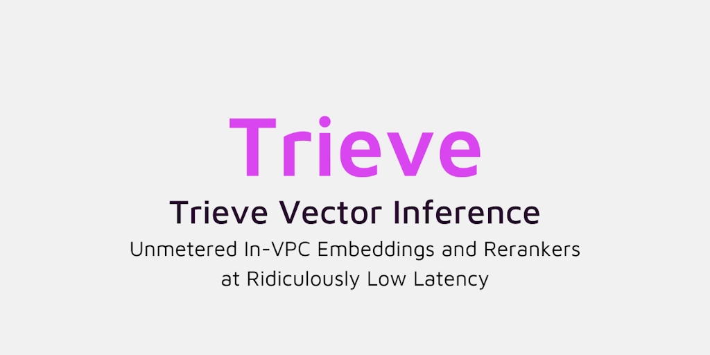 Trieve Vector Inference