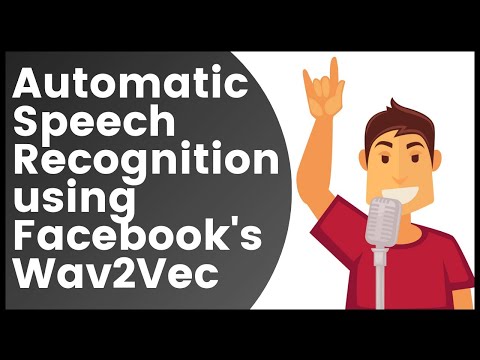 Facebook's Wav2Vec using Hugging Face's transformer for Speech Recognition