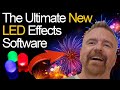 Ultimate LED Effects: New Software and Hardware!