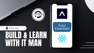 Build & Learn with IT Man: Expo Essentials with StickerSmash [Vietnamese]