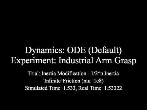 ODE (Default) - Industrial Arm Grasp - 1/2^n Inertia - 'Infinite' Friction