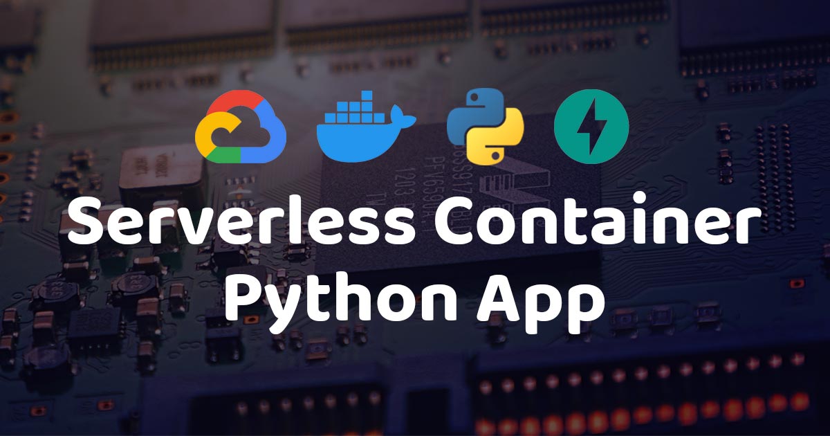 Serverless Container Python App