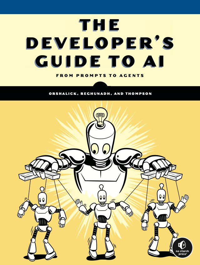 The Developer's Guide to AI