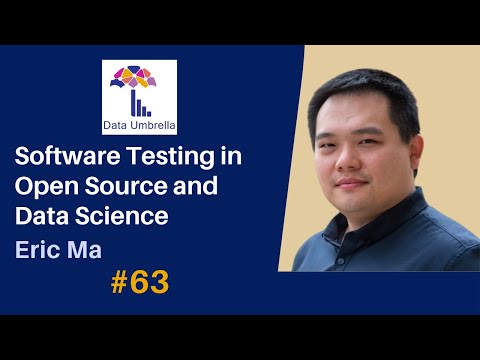 Eric Ma: Software Testing in Open Source and Data Science