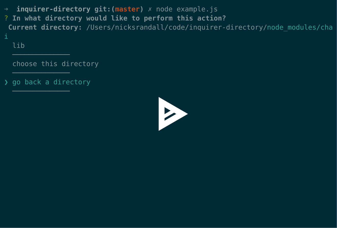 An inquirer prompt asking what directory you'd like to perform an action in. It has the ability to go up and down directories in the CLI