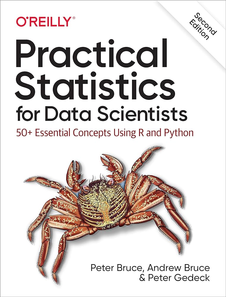 Practical Statistics for Data Scientists: 50 Essential Concepts