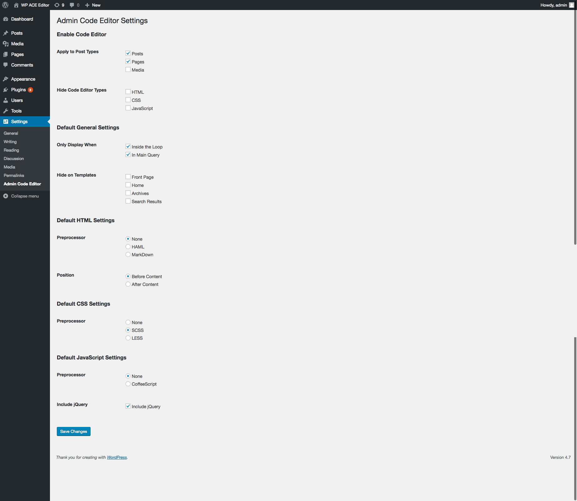 Specify the default settings for the Admin Code Editor here.