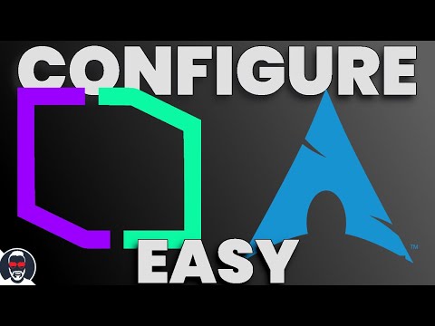 Configure Arch the easy way