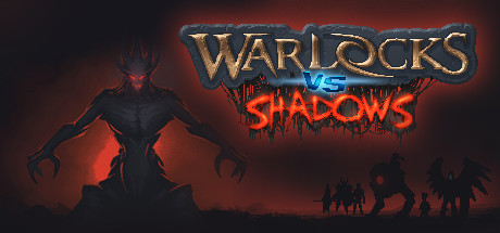 Warlocks vs Shadows