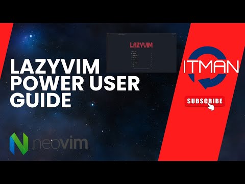 IT Man - LazyVim Power User Guide