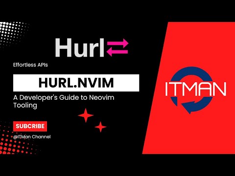 IT Man - Effortless APIs with Hurl.nvim: A Developer's Guide to Neovim Tooling [Vietnamese]
