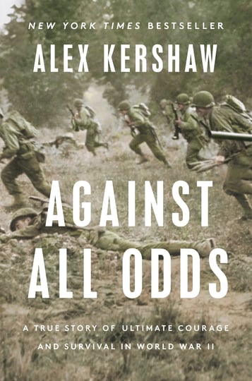 against-all-odds-a-true-story-of-ultimate-courage-and-survival-in-world-war-ii-book-1