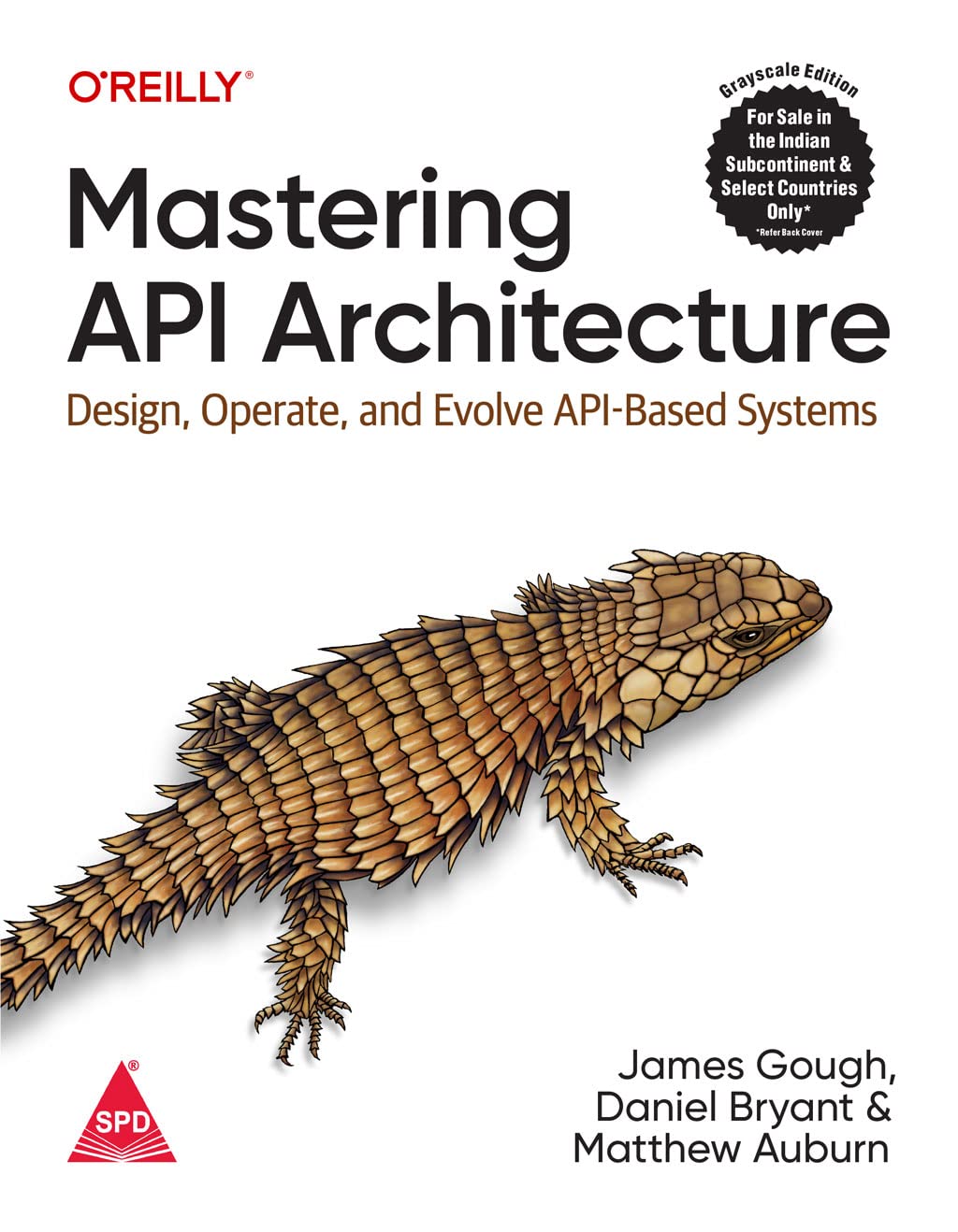 Mastering API Architecture: Design, Operate and Evolve API-Based Systems