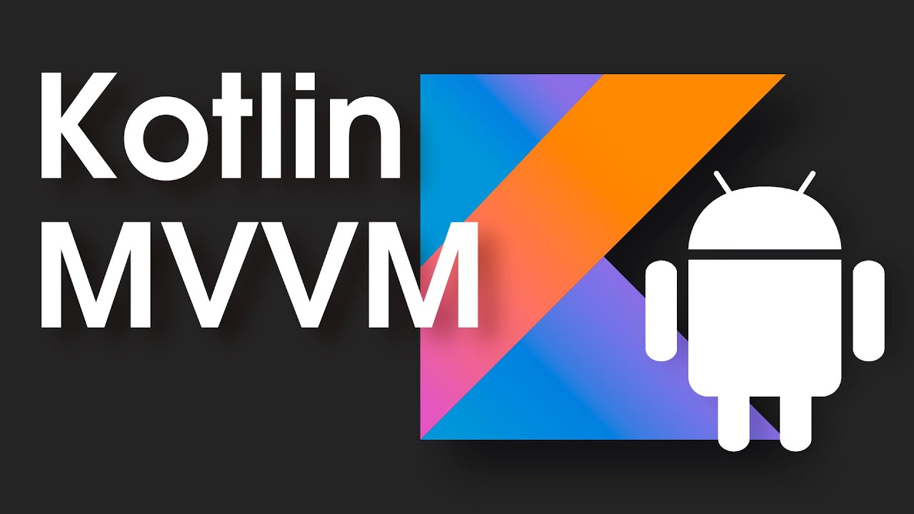 Kotlin MVVM