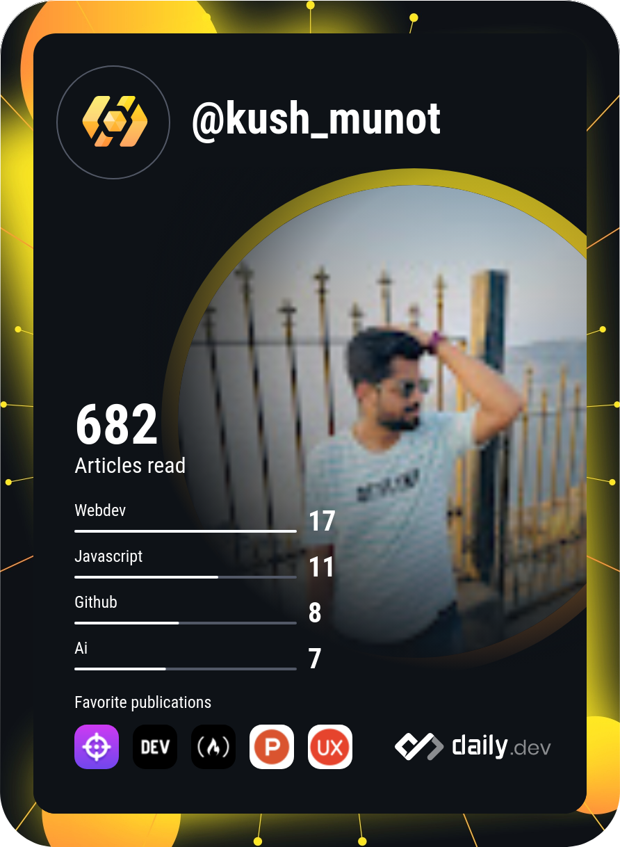 Kush Munot's Dev Card