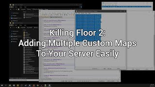 Killing Floor 2 Tutorial - Adding Multiple Maps To Your Server Easily