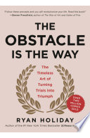 Book cover of The Obstacle Is the Way