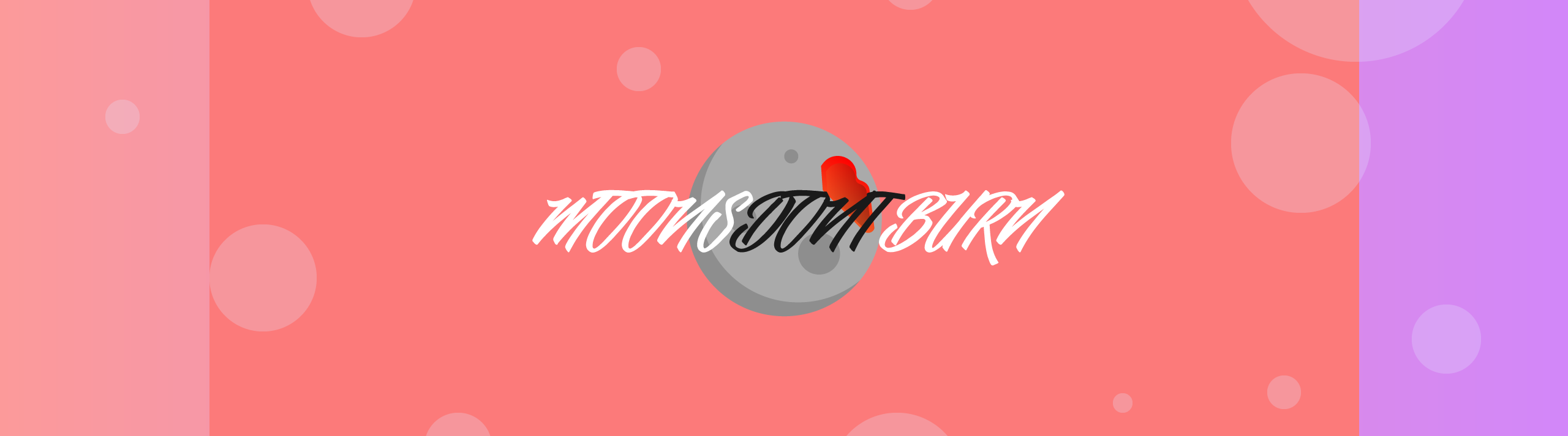 MOONSDONTBURN Header