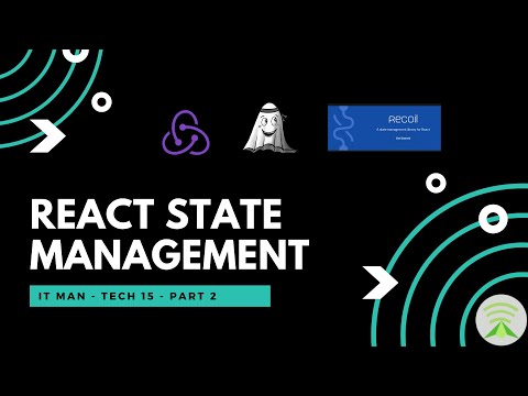 IT Man - Tech #15 - React State Management - Part 2 - Demo Apps [Vietnamese]