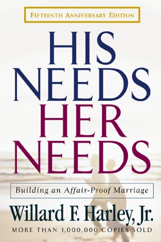 ebook download His Needs, Her Needs: Building an Affair-Proof Marriage